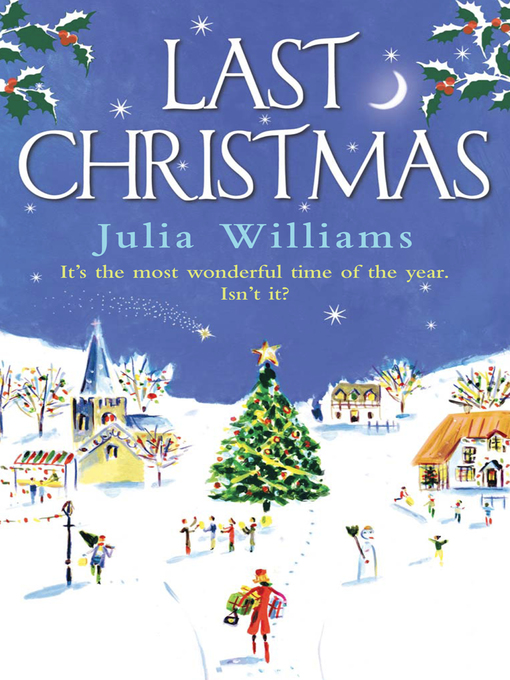 Title details for Last Christmas by Julia Williams - Available